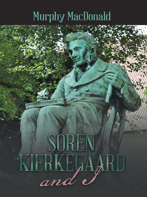 cover image of Soren Kierkegaard and I